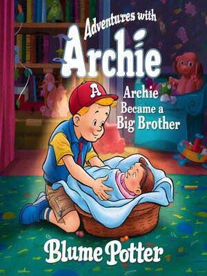 cover image of Archie Became a Big Brother